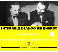 Reinhardt, Django - Intégrale Django Reinhardt Vol.4 (1935-1936) "Magic Strings"
