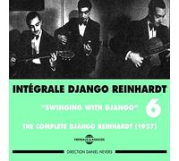 Reinhardt, Django - Intégrale Django Reinhardt Vol.6 (1937) "Swinging With Django"
