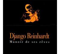Reinhardt, Django - Manoir De Ses Rêves (Coffret 26 CD)
