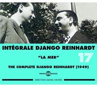 Reinhardt, Django - Vol.17 - La Mer - 1949 (2CD)
