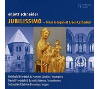 Reinhold Friedrich - enjott schneider: JUBILISSIMO - brass & organ at Essen Cathedral / Blechbläser & Orgel im Essener Dom