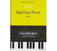Reinhold gliere: eight easy pieces op.43 piano