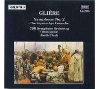 Reinhold Gliere - Glière: Symphony No. 2, The Zaporozhye Cossacks
