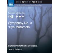 Gliere: Symphony No. 3 'il'ya Murometz': Buffalo Philharmonic Orchestra (Audio Only Blu-Ray)