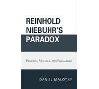 Reinhold Niebuhr's Paradox