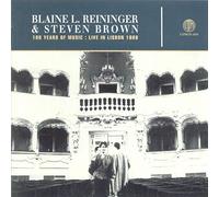 Reininger, Blaine L. - Live in Lisbon 1989