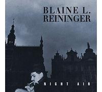 Reininger, Blaine l. - Night Air