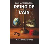 REINO DE CAÍN: MÁS ALLÁ DEL HOMBRE I