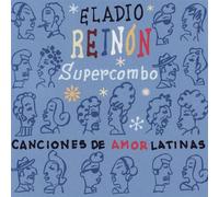 Reinon,Eladio Supercombo - Canciones de Amor Latinas [Import]