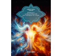 Réintégrer sa Flamme Jumelle par l'alchimie du couple - Aurélie d'Arcadie - Helios Eds - broché - Essai