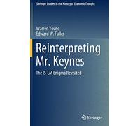 Reinterpreting Mr. Keynes