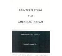 Reinterpreting the American Dream by Patrick Primeaux Patrick Primeaux (Auteur)