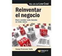 Reinventar El Negocio - VALLS, JOSEP-FRANCESC Valls, Josep - Francesc (Auteur)