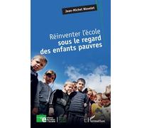 Réinventer l’école sous le regard des enfants pauvres