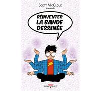 Réinventer la bande dessinée - Scott McCloud - Delcourt - broché - Bande dessinée