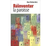 REINVENTER LA PAROISSE
