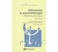 Réinventer La Psychothérapie - L'ecole De Mara Selvini-Palazzoli