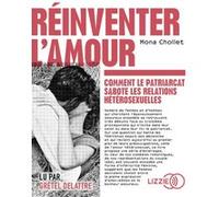 Réinventer l'amour: Comment le patriarcat sabote les relations hétérosexuelles