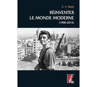 Réinventer le monde moderne