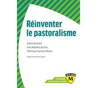 REINVENTER LE PASTORALISME