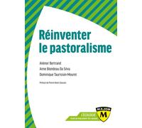 Reinventer le pastoralisme - Aliénor Bertrand - Belin Éducation - broché - Essai