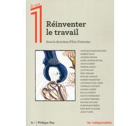 Réinventer le travail - Collectif - Philippe Rey - broché - Essai