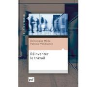 Réinventer le travail - Dominique Méda - Puf - broché - Essai