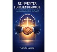 RÉINVENTER L'ENTRETIEN D'EMBAUCHE