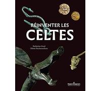 Réinventer les Celtes