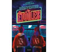 Réinventer les étoiles - Lisabeth Posthuma - Bayard Jeunesse - broché - Roman adolescent