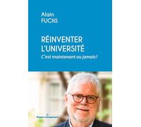 Réinventer l'Université, c'est maintenant ou jamais ! - Alain Fuchs - Hermann - broché - Essai