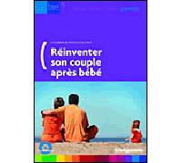 Réinventer son couple après bébé - Catherine Bethenod Auch-Roy - Studyrama Eds - broché - Guide