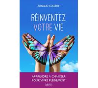 Réinventez votre vie