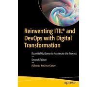 Reinventing ITIL® and DevOps with Digital Transformation: Essential Guidance to Accelerate the Process