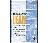 Reinventing Lean : Introducing Lean Management Into The Supply Chain