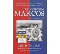 Reinventing Marcos: From Dictator to Hero