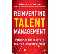 Reinventing Talent Management