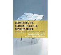 Reinventing The Community College Business Model