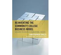 Reinventing The Community College Business Model