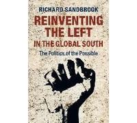 Reinventing The Left In The Global South