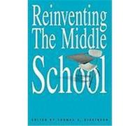 Reinventing the Middle School, Transforming Teaching Series.