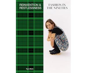 Reinvention and Restlessness: Fashion in the 90s