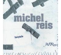 Reis, Michel - Fairytale