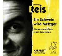 Reis,Thomas - Ein Schwein Wird Metzger