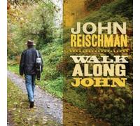 Reischman, John - Walk Along John