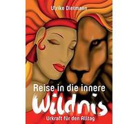 Reise In Die Innere Wildnis