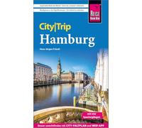 Reise Know-How CityTrip Hamburg: Reiseführer mit Stadtplan, 4 Spaziergängen und kostenloser Web-App