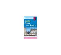 Reise Know-How Citytrip Metz Und Nancy Mit Bar-Le-Duc