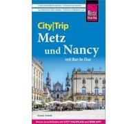 Reise Know-How Citytrip Metz Und Nancy Mit Bar-Le-Duc