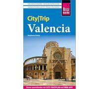 Reise Know-How CityTrip Valencia: Reiseführer mit Stadtplan und kostenloser Web-App